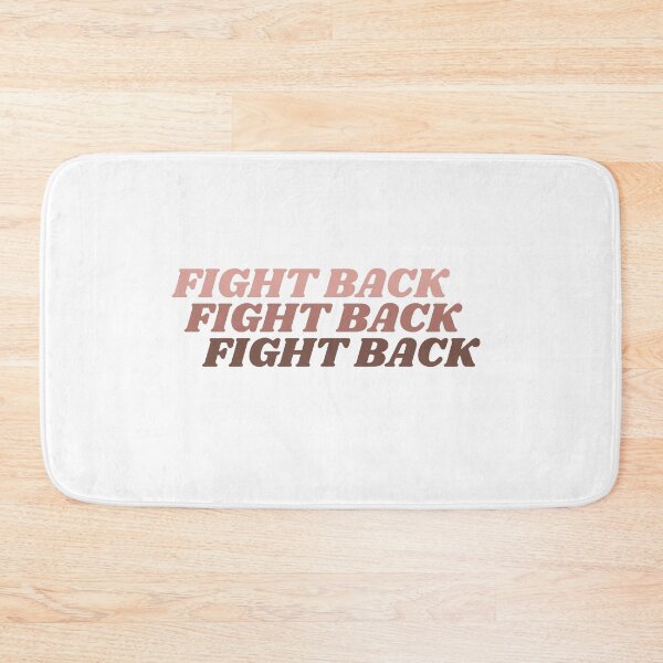 Item preview, FIGHT BACK TEXT designed and sold by isobelcough.