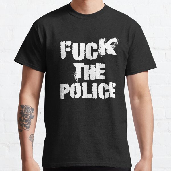 Fick das Polizei Punk Punk Blackshirt Classic T-Shirt