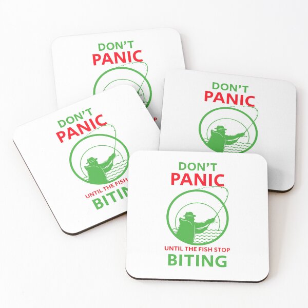 Item preview, Fishing Design Don't Panic until the fish stop biting designed and sold by luvvvvvit.