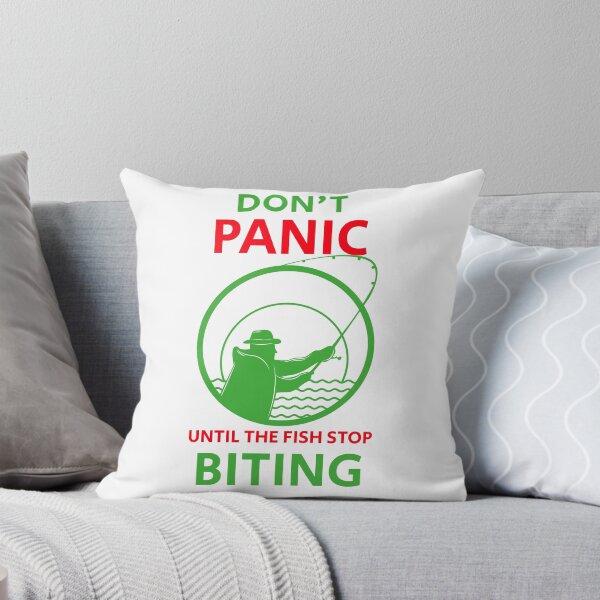 Item preview, Fishing Design Don't Panic until the fish stop biting designed and sold by luvvvvvit.