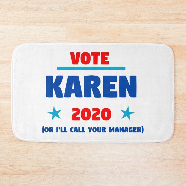 Item preview, Vote Karen 2020 Presidential Campaign designed and sold by designbyingrid.