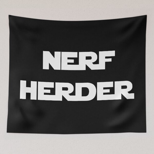 Item preview, Nerf Herder (White Version) designed and sold by DafyddEm.