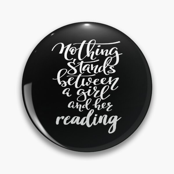Item preview, Nothing Stands Between A Girl And Her Reading designed and sold by ProjectX23.