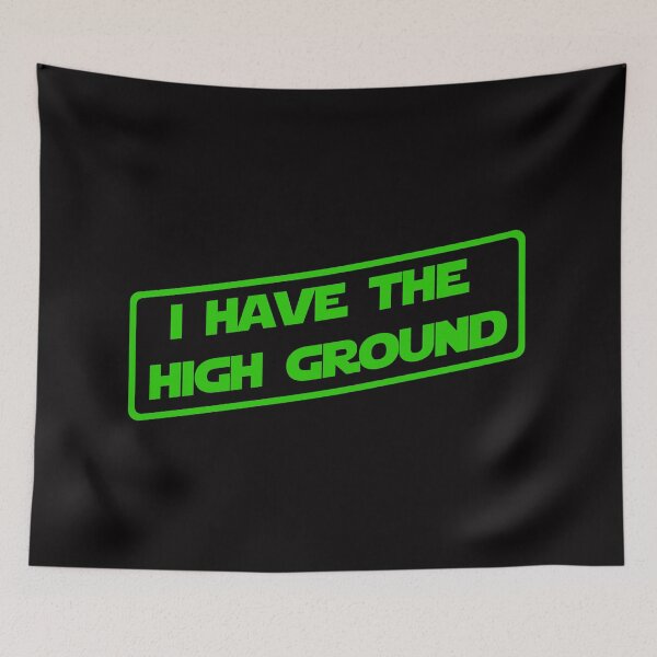 Item preview, I have the high ground (Green Version) designed and sold by DafyddEm.