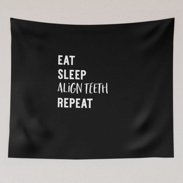 Item preview, Funny Orthodontics Gift Eat Sleep Align Teeth Dental humor designed and sold by Akmloza.