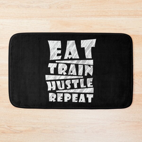 Item preview, Eat, Train, Hustle, Repeat Gym Work Gift designed and sold by Kuma518.