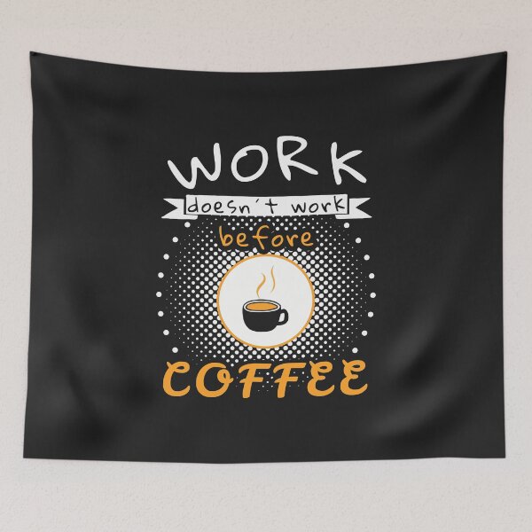 Item preview, Coffee funny saying, work, Monday gift designed and sold by Kuma518.