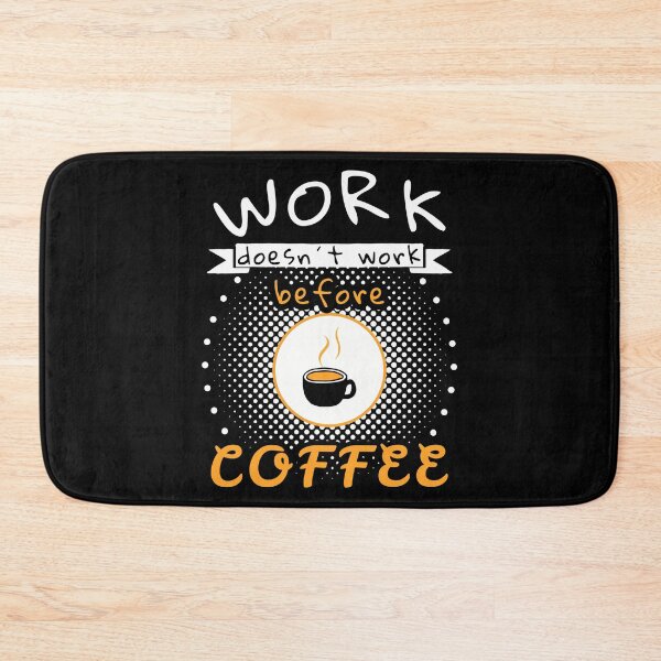 Item preview, Coffee funny saying, work, Monday gift designed and sold by Kuma518.