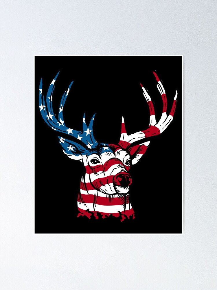 "American Flag Deer 4th of July Deer Gear for Hunters print" Poster