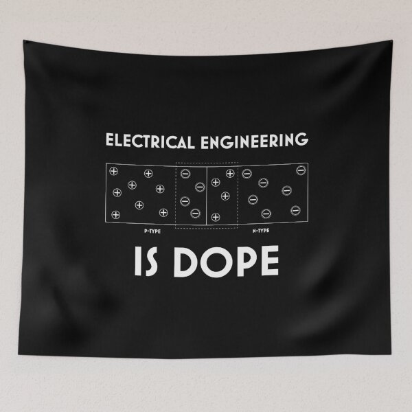 Item preview, Funny Electrical Engineer Is Dope PN Junction Semiconductor product designed and sold by jakehughes2015.