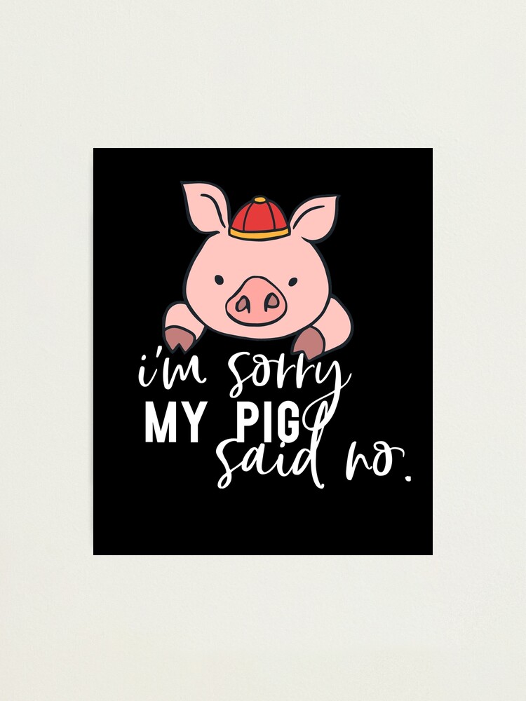 Ich Bin Ein Schwein Papa Farmer Papa Schweineliebhaber Geschenk Lustige Susse Schwein Geschenk Farm Fotodruck Von Akmloza Redbubble