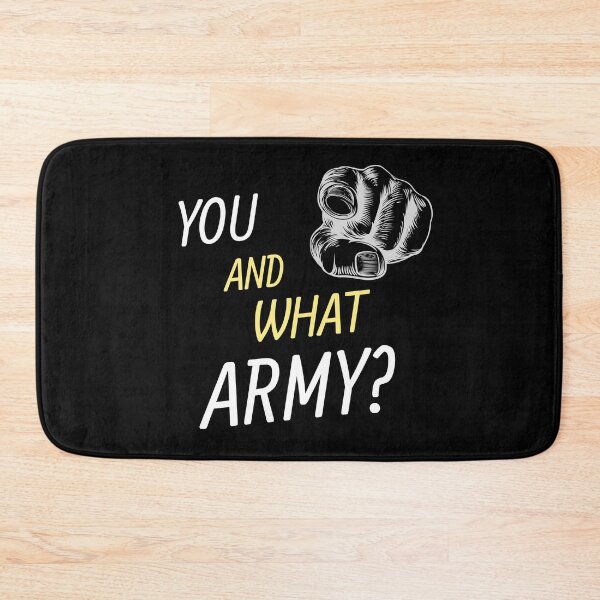 Item preview, You And What Army? designed and sold by Legit Hooligan.