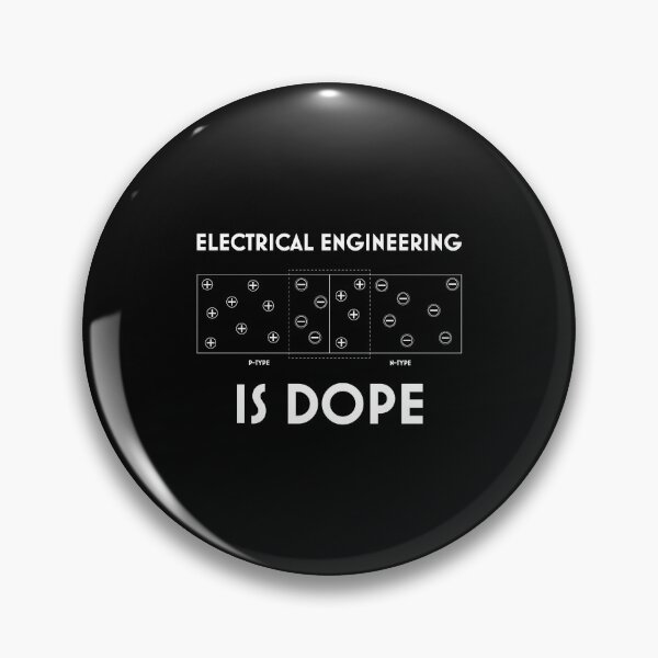 Item preview, Funny Electrical Engineer Is Dope PN Junction Semiconductor product designed and sold by jakehughes2015.