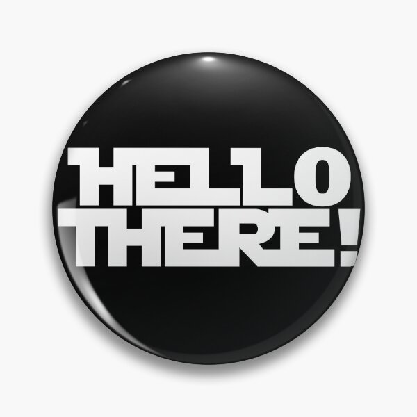 Item preview, HELLO THERE designed and sold by RetroFace.