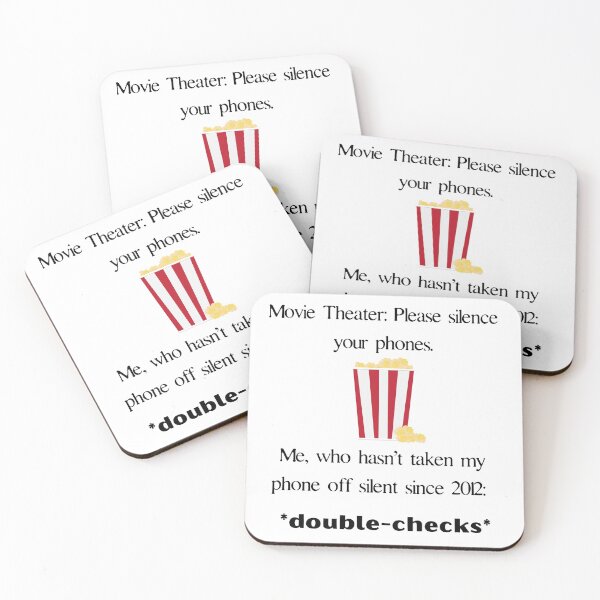 Item preview, Movie Theater Please Silence Your Phones, My Phone Is Always On Silent designed and sold by itismimi.