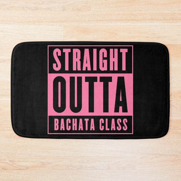 Item preview, Straight Outta Bachata Class Women Pink Latin Dance  designed and sold by h44k0n.