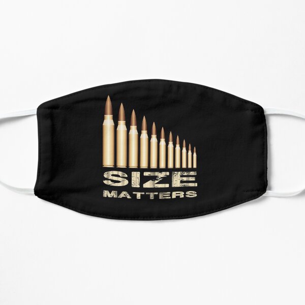 Size Matters - Funny Gun Lover Bullets T-shirt Flat Mask