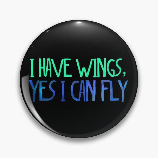 Item preview, I have wings, yes I can fly Seussical Suessical the musical Broadway quote  designed and sold by Shus-arts.