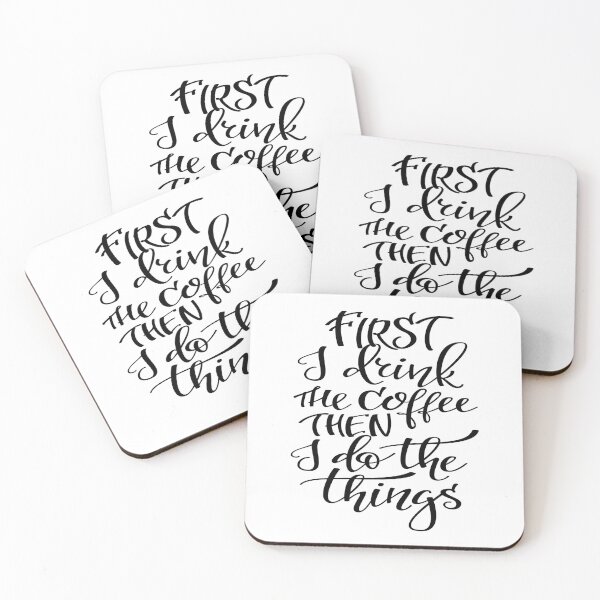 Item preview, First I Drink The Coffee Then I Do The Things designed and sold by ProjectX23.