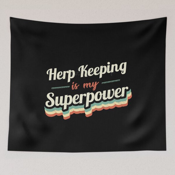 Item preview, Herp Keeping is my Superpower  designed and sold by Custom365.