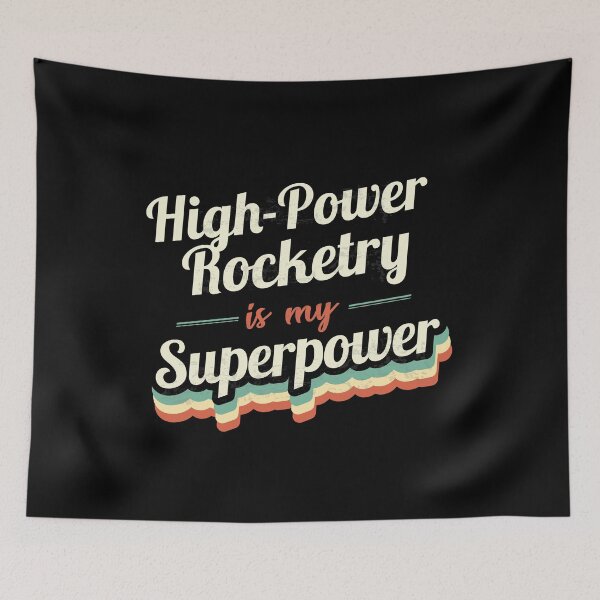 Item preview, High-Power Rocketry is my Superpower designed and sold by Custom365.