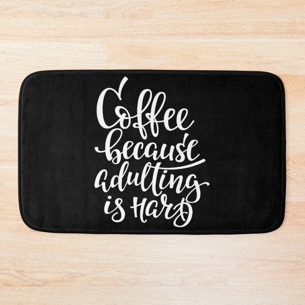 Item preview, Coffee Because Adulting Is Hard designed and sold by ProjectX23.