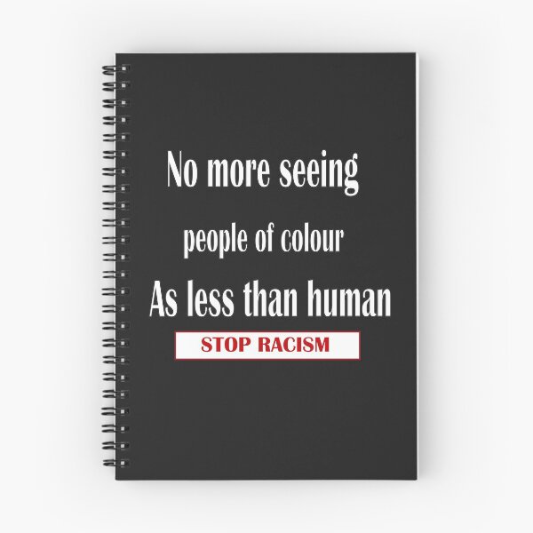 Item preview, No More seeing people of colour  as less than human  designed and sold by alaa15.