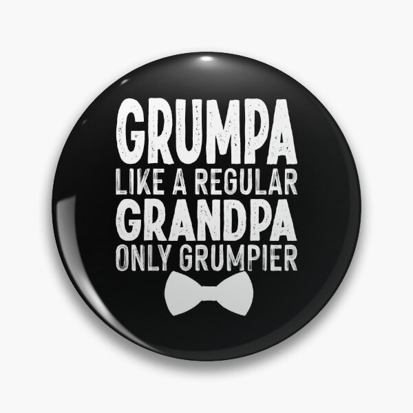 Item preview, Grumpa Like A Regular Grandpa Only Grumpier - lovely Grandpa - best grandpa ever -  Funny Family Love Elder Mentor Grandfather Father Celebration designed and sold by vadeldesigns.