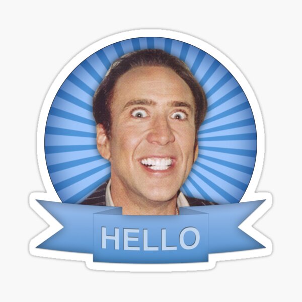 Item preview, Nicolas Cage - HELLO w/Banner designed and sold by James Frewin.