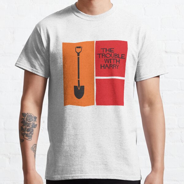 The Trouble With Harry. Hitchcock Classic T-Shirt