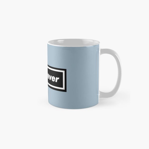 LIVE FOREVER Classic Mug