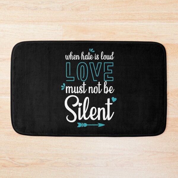 Item preview, When Hate is Loud Love Must Not Be Silent designed and sold by ELmezz.