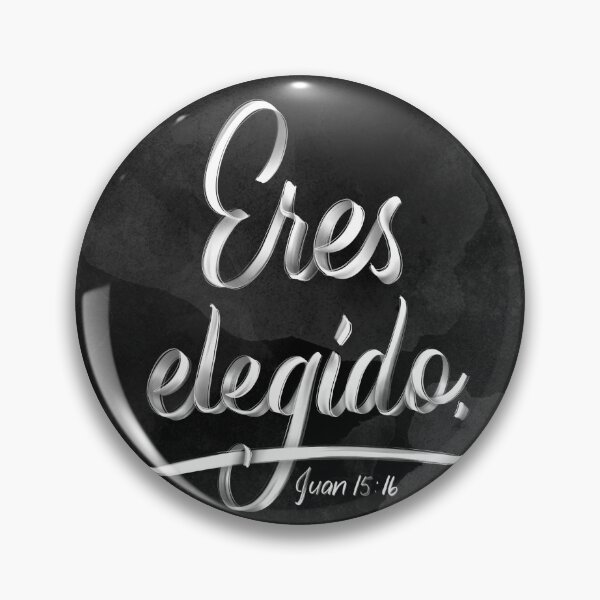 Item preview, Eres elegído. Juan 15:16 designed and sold by GraphicsbyNel.