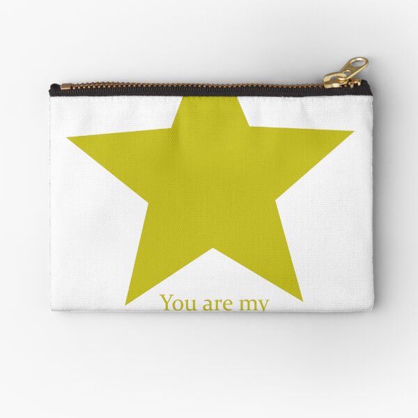 You are my shooting star Zipper Pouch