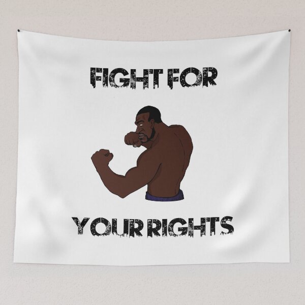 Item preview, Fight for your rights  designed and sold by Thelobov.