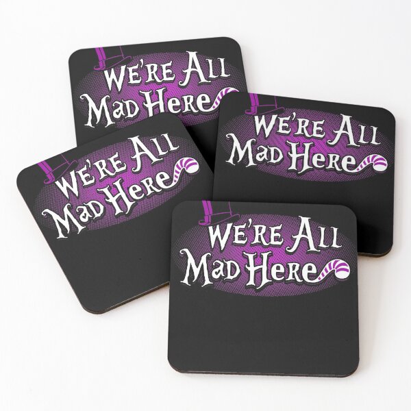 Item preview, We're All Mad Here. designed and sold by BossyBrit.