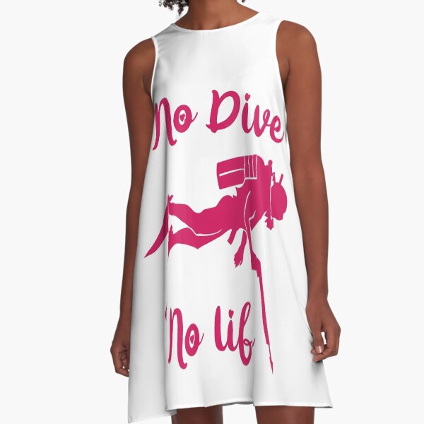 CHUMMY - DIVER - NO DIVE NO LIFE  A-Line Dress