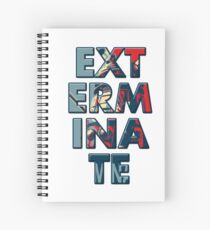 Exterminate Spiral Notebook