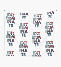 Exterminate Wall Tapestry