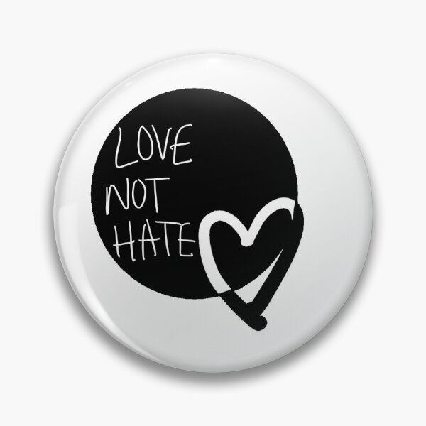 Item preview, Love not Hate Design designed and sold by EllieNewton55.
