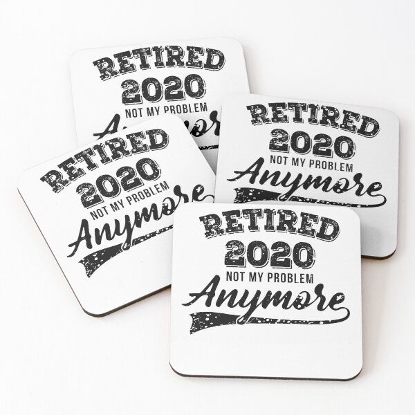 Item preview,  Est. 2020 Retired Not My Problem Anymore designed and sold by graphicmeyou.
