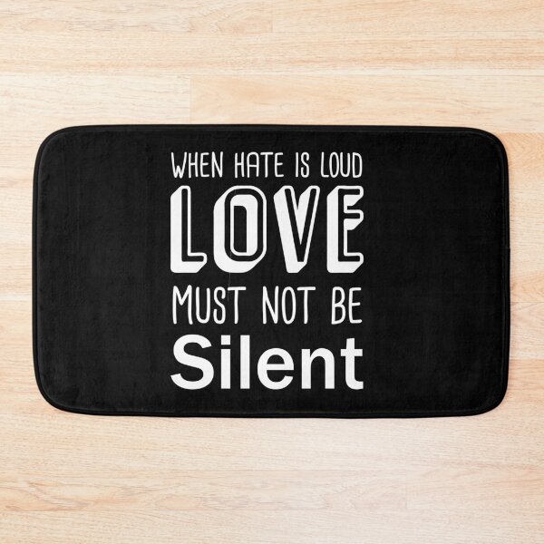 Item preview, When Hate is Loud Love Must Not Be Silent designed and sold by ELmezz.