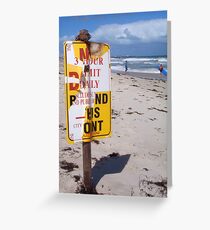 Beach Sign One ( 03 10 12 ) Greeting Card