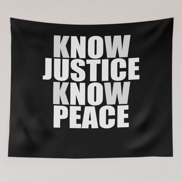 Item preview, know justice know peace designed and sold by Andrea Lina.
