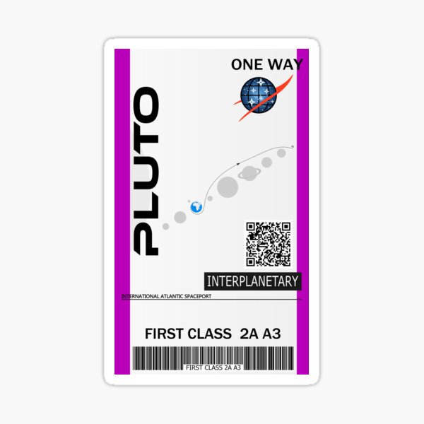 Item preview, Pluto space ticket designed and sold by jc007.