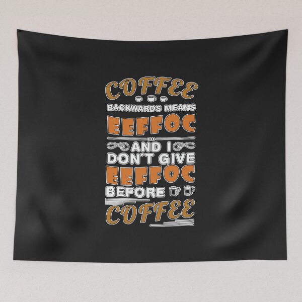 Item preview, Coffee funny saying, Eeffoc coffee bean gift designed and sold by Kuma518.