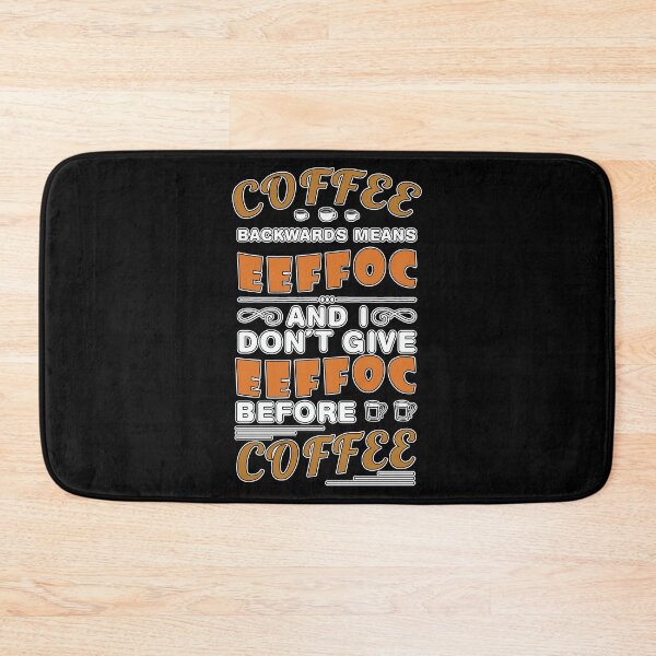 Item preview, Coffee funny saying, Eeffoc coffee bean gift designed and sold by Kuma518.