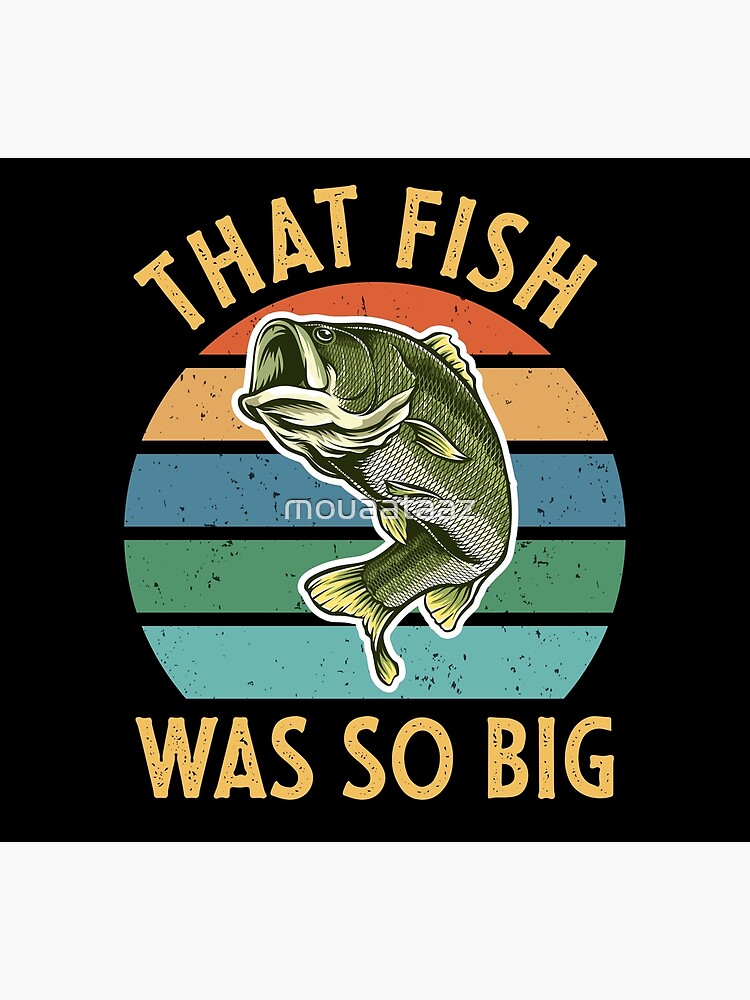 That Fish Was So Big, Funny Fishing Gift For Men Greeting Card