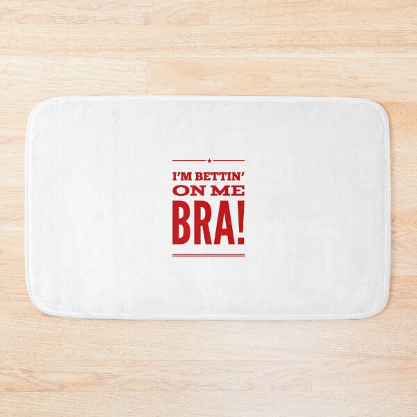 Item preview, I'm Bettin' On Me Bra designed and sold by OfferHeat.