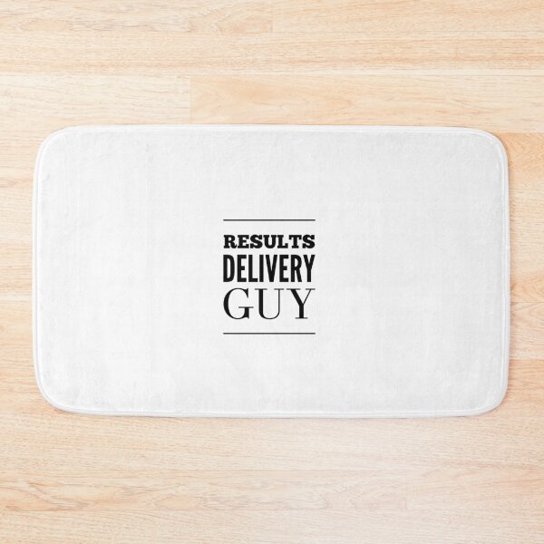 Item preview, Results Delivery Guy designed and sold by OfferHeat.